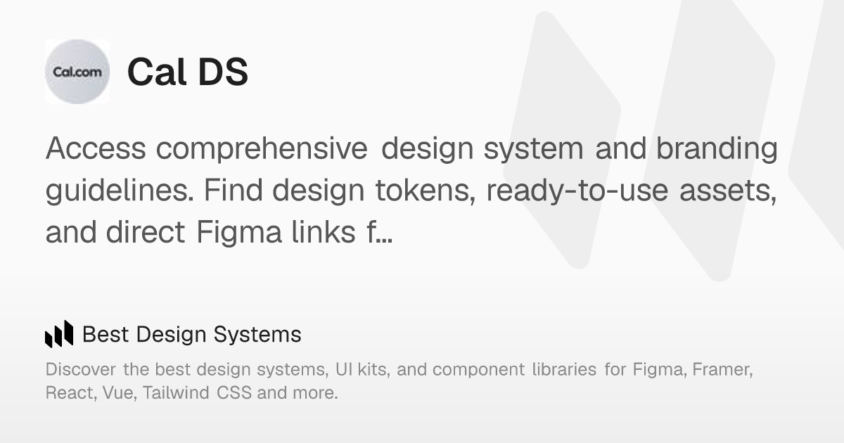 Cal DS: Cal.com's design system and branding guidelines. – Best Design ...